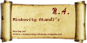 Miskovity Atanáz névjegykártya